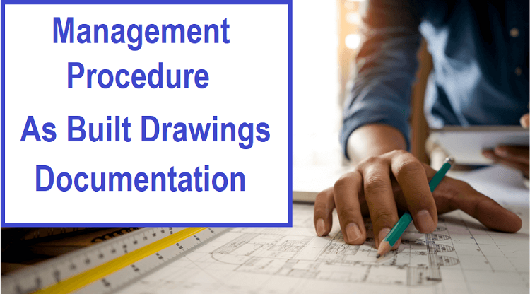 As Built Drawing and Documentation Project Management Procedure