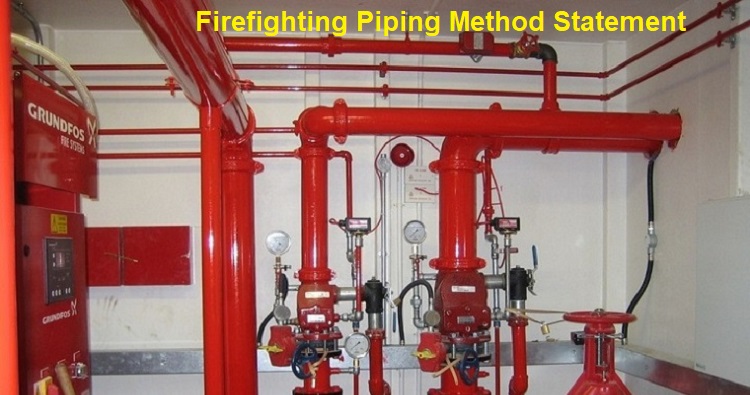 Fire fighting piping and equipment installation method statement