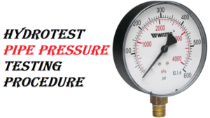 Hydrotest Pipe Pressure Testing Procedure – Method Statement Portal