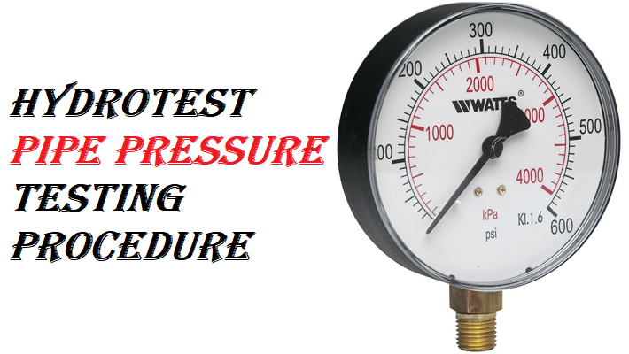 Hydrotest Pipe Pressure Testing Procedure