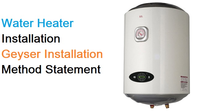 Water Heater Installation | Geyser Installation Method Statement